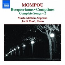 Liriche da camera (integrale), Vol.2:Comptines, Becquerianas  MOMPOU FREDERIC