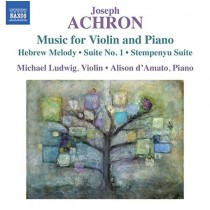Opere per violino e pianoforte  ACHRON JOSEPH