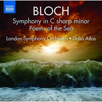Sinfonia in Do diesis minore; Poemi delmare  BLOCH ERNEST