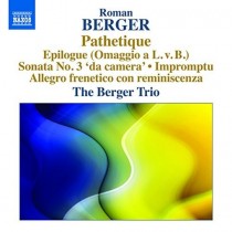 Pathetique, Sonata n.3 "da camera", Impromptu, Epilogue (Omaggio a L.v.B.)  BERGER ROMAN