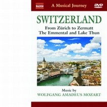 Svizzera: da Zurigo  a Zermatt  MOZART WOLFGANG AMADEUS