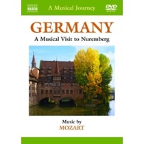Germania: Visita musicale a Norimberga  MOZART WOLFGANG AMADEUS