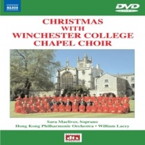 Christmas with Winchester College Chapel Choir  LACEY WILLIAM Dir  