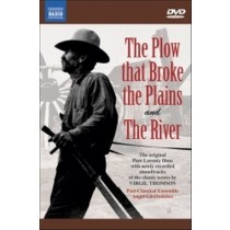 The Plow that Broke the Plains; The River  THOMSON VIRGIL