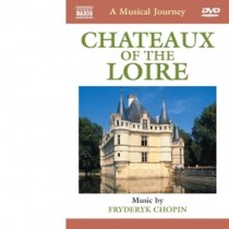 Castelli della Loira  CHOPIN FRYDERYK