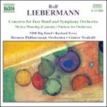Concerto per Jazz Band e orchestra sinf,Medea-Monolog, Furioso, Les Echanges  LIEBERMANN ROLF