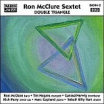 Double Triangle  RON McCLURE SEXTET