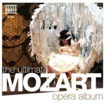 The Ultimate Mozart Opera Album  MOZART WOLFGANG AMADEUS