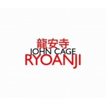 Ryoanji (1983-85)  CAGE JOHN