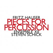 Pieces For Percussion - Opere per percussioni  HAUSER FRTITZ