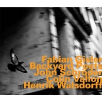 Backyard Poets  GISLER - SCHRODER - VALLON - WALSDORFF