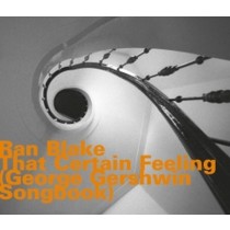 That Certain Feeling (George Gershwin Songbook)  BLAKE RAN