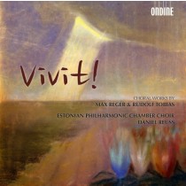 Vivit! Opere corali - Melodie op.59/11, Unser lieben Frauen Traum op.138/4  REGER MAX