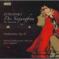 Die Seejungfrau (La Sirena), Sinfonietta op.23  ZEMLINSKY ALEXANDER von