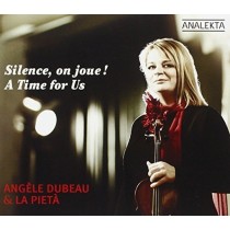 Silence, on joue! - A Time for Us  ANGÈLE DUBEAU  vl.