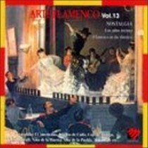 Arte flamenco Vol.13: Nostalgia , gli Anni 30  VARI