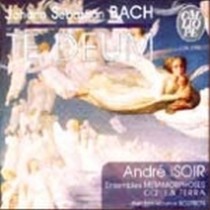 Te Deum e altri Corali  BACH JOHANN SEBASTIAN