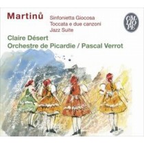 Sinfonietta giocosa H 311, Jazz suite H172, Toccata e 2 Canzoni  MARTINU BOHUSLAV