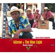 Sweet Sweet Jamaica  GILZENE & THE BLUE LIGHT MENTO BAND