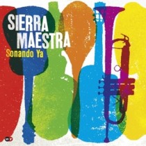 Sonando Ya  SIERRA MAESTRA