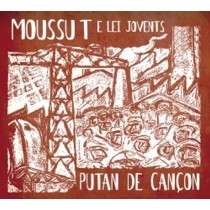 Putan de cançon  MOUSSU T