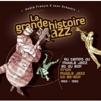 La grande storia del Jazz - Dal Middle Jazz al Be-Bop (1952-1955)  VARI