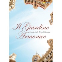 Opere del Barocco francese  IL GIARDINO ARMONICO DEUX  