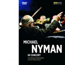Michael Nyman in Concert  NYMAN MICHAEL