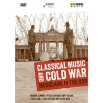 Musica classica e guerra fredda - Musicisti della DDR  VARI