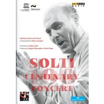 Solti Centenary Concert  GERGIEV VALERY Dir  
