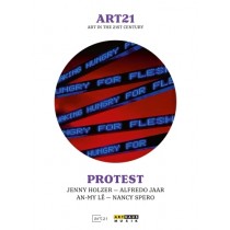 ART21: Art in the 21st Century - Protest  VARI