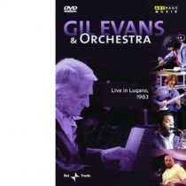 Gil Evans & Orchestra  EVANS GIL