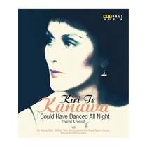 I Could Have Danced All Night – Concert and Portrait (documentario)  TE KANAWA KIRI