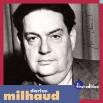 Ouverture Méditerranéenne, Kentuckiana, Cortege Funebre; 4 Chansons de Ronsard  MILHAUD DARIUS