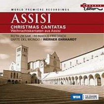 Assisi Christmas Cantatas  EHRHARDT WERNER Dir  