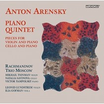 Quintetto per pianoforte e archi op.51, 4 Pezzi per violino e pianoforte op.30  ARENSKY ANTON STEPANOVICH