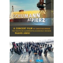 Schumann at Pier2 - Un film-concerto di Christian Berger  SCHUMANN ROBERT