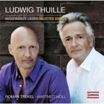 Lieder (selezione)  THUILLE LUDWIG