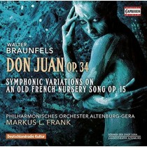 Don Juan op.34, Variazioni Sinfoniche op.15  BRAUNFELS WALTER