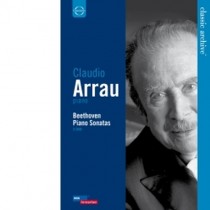 Classic Archive: Claudio Arrau - Sonate nn.3, 13, 14, 23, 26, 30, 32  BEETHOVEN LUDWIG VAN