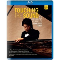 Touching The Sound - Il viaggio improbabile di Noboyuki Tsujii  TSUJII NOBOYUKI  pf