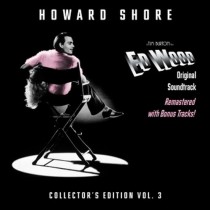 Ed Wood - Colonne sonore originali Vol.3  SHORE HOWARD