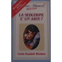 La seduzione è un' arte?