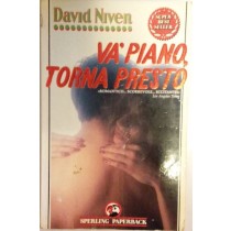 Va, piano, torna presto