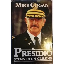 Il presidio: scena di un crimine
