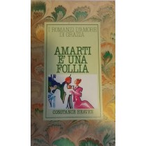Amarti è una follia
