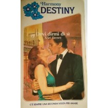 Devi dirmi di sì