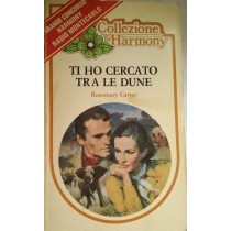 Ti ho cercato tra le dune