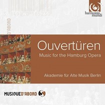 Ouvertüren - Musica per l'Opera di Amburgo  AKADEMIE FÜR ALTE MUSIK BERLIN  