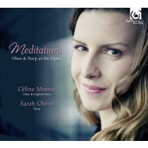 Meditations - Oboe e arpa all'Opera  MOINET CÉLINE  ob